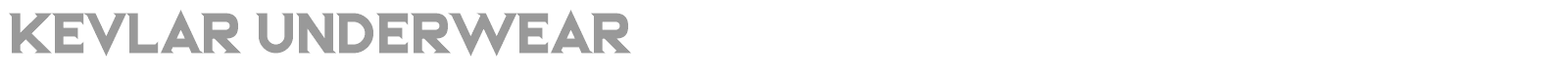 Kevlar Underwear font preview
